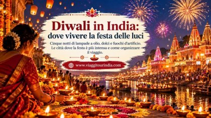 Diwali in India: dove vivere la festa delle luci